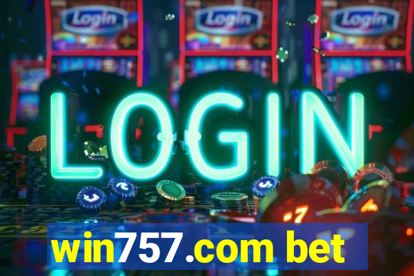 win757.com bet